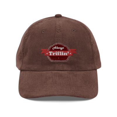 Always Triflin' Cap