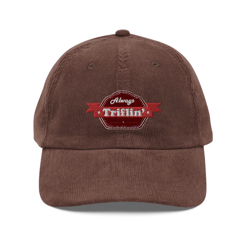 Always Triflin' Cap