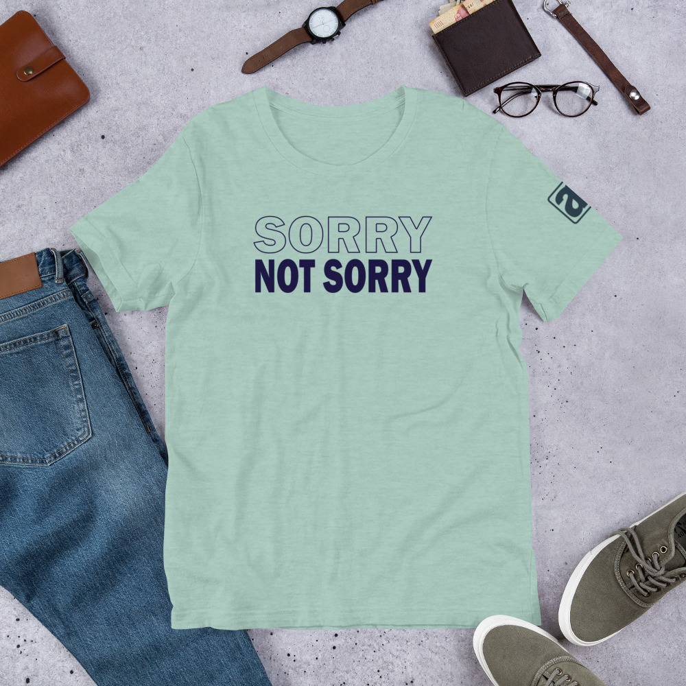 Sorry Not Sorry tee - Image 3