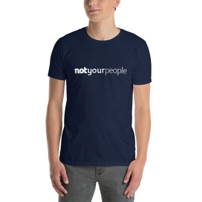 Not Your People tee
