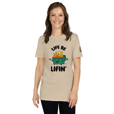 Life Be Lifin' tee
